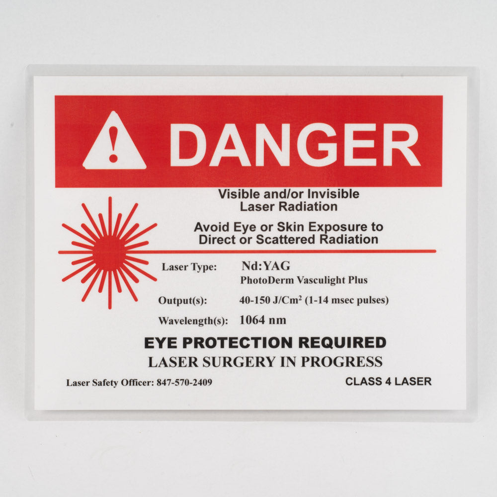 "DANGER" PhotoDerm Vasculight Laminated Warning Sign CLASS IV - 1064nm