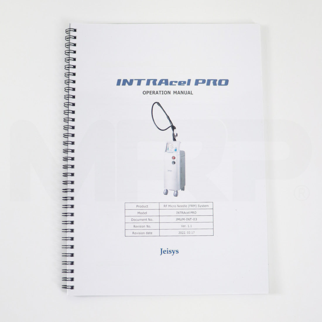 Jeisys Medical 2022 INTRAcel PRO Opetation Manual Ver. 1.1 JUMU-INT-03