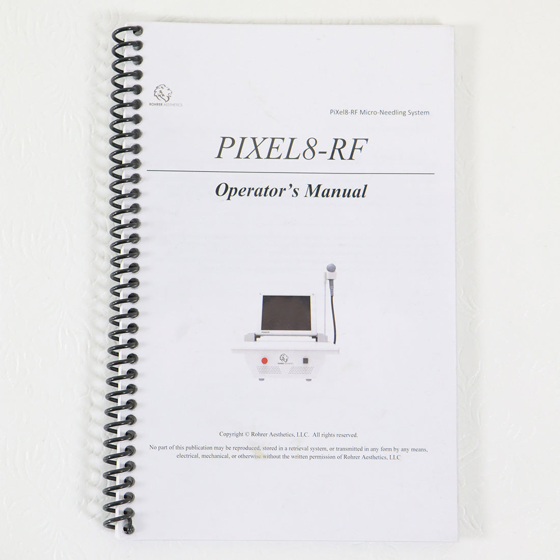 Rohrer Aesthetics PiXel8-RF Operator’s Manual