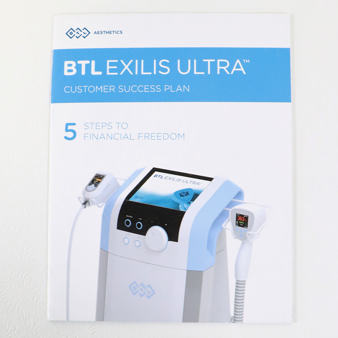 BTL Exilis Ultra Customer Success Plan Booklet 5 Steps to Financial Freedom