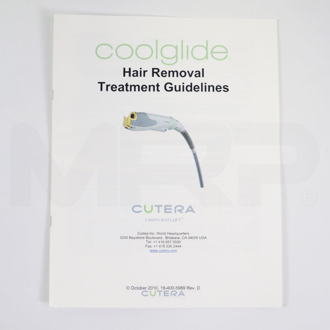 Cutera Coolglide Hair Removal Treatment Guidelines October 2010 19-400-5989 Rev.D