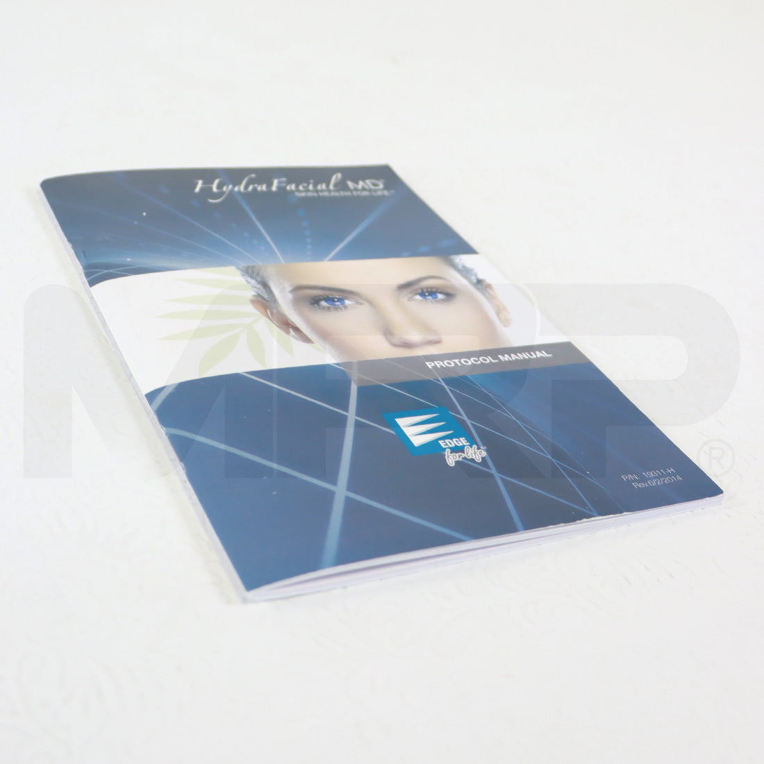 EDGE HydraFacial MD Skin Health For Life Protocol Manual 19311-H REV 6/2/2014
