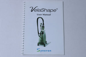 2007 Syneron VelaShape RF Body Sculpting User Operator Manual Vela Shape DC6275
