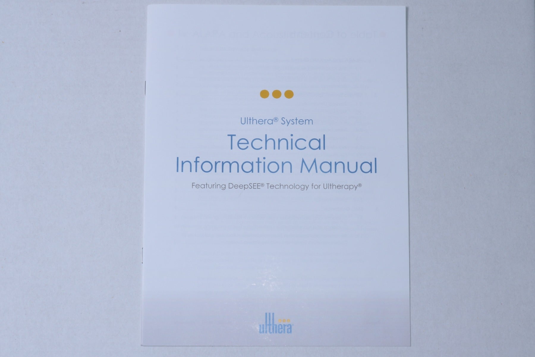 Ulthera Ultherapy DeepSee Technical Information Manual REV D 1000933