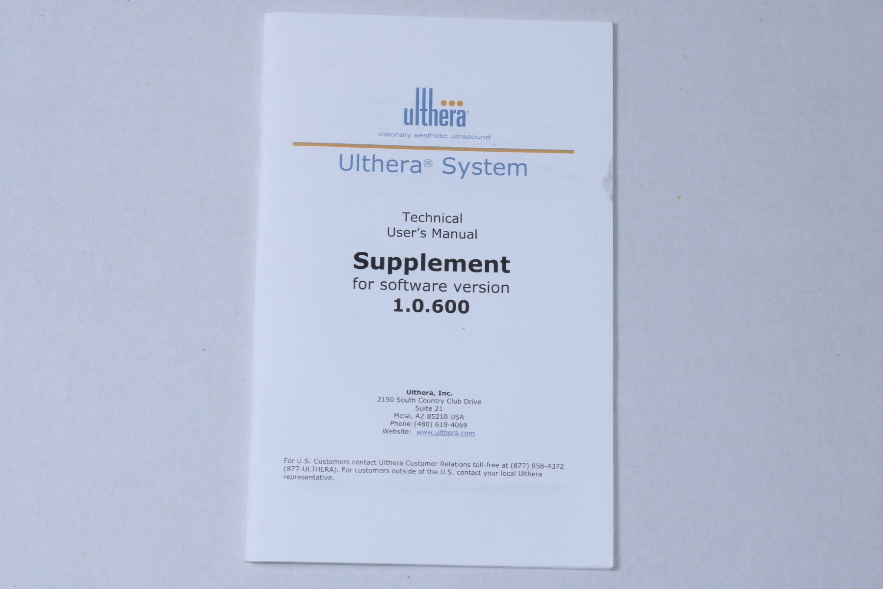 2011 Ulthera Ultherapy SW Version 1.0.600 Technical User Manual Supplement
