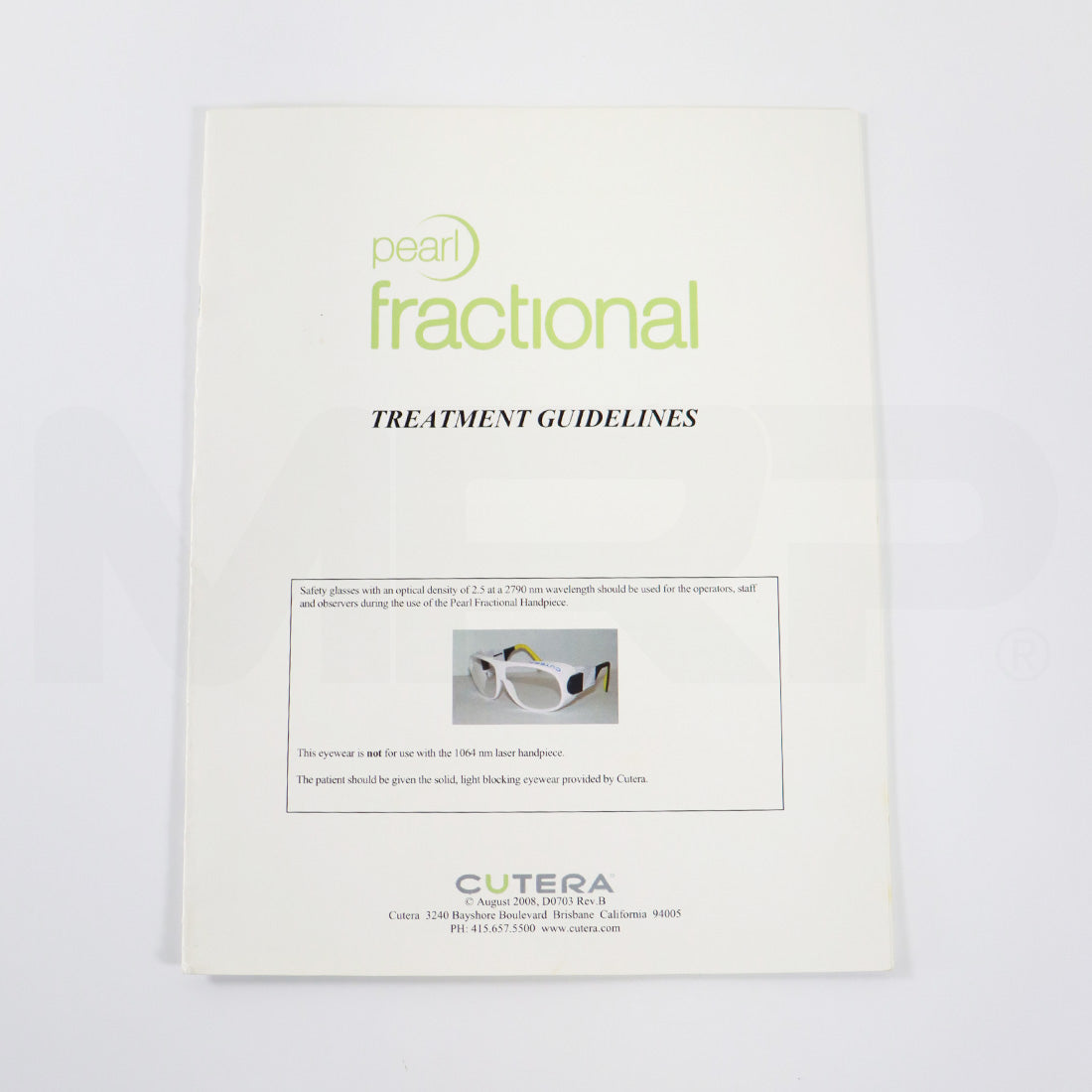 2008 Cutera Laser Pearl Fractional Handpiece Operator Treatment Guidelines User Guide