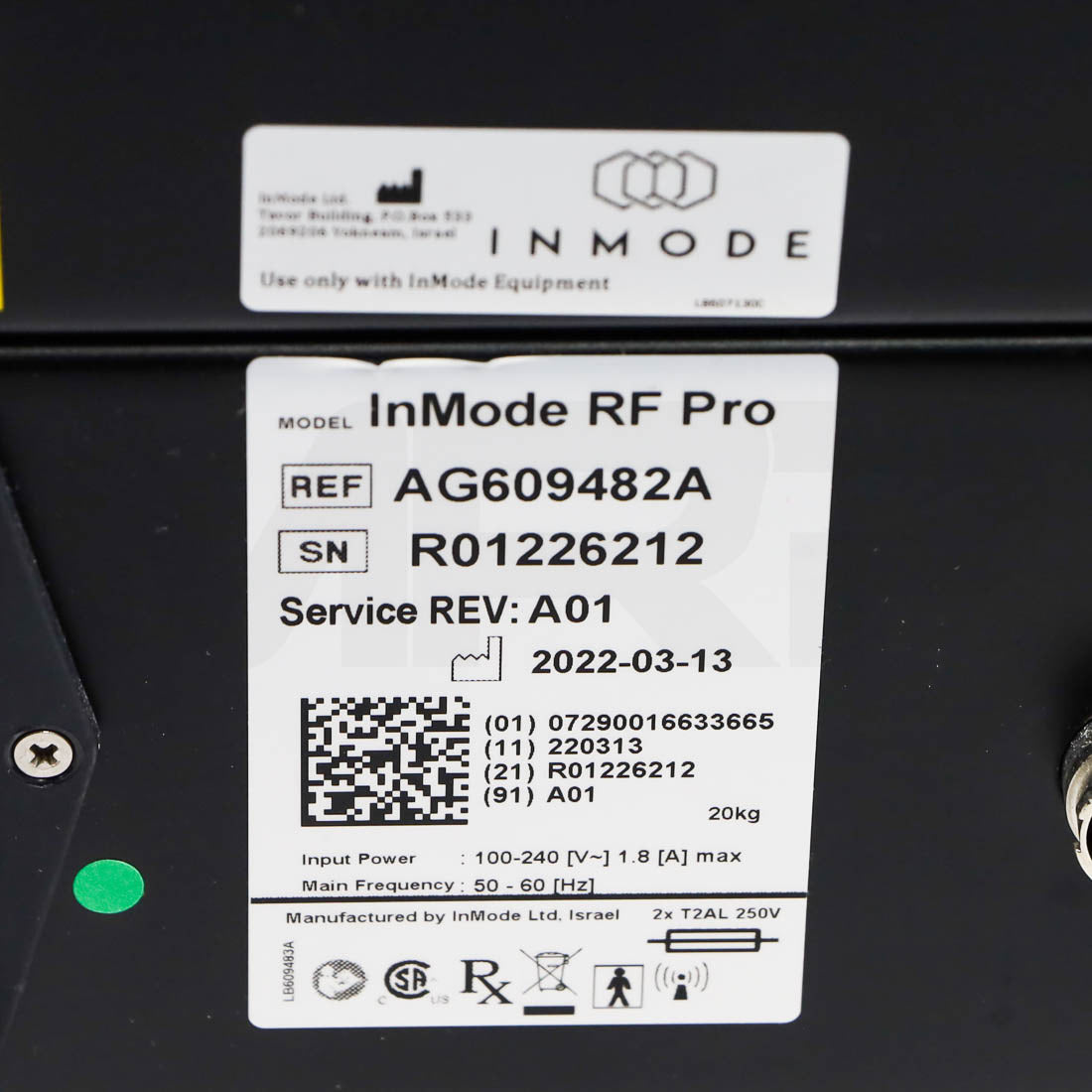 InMode RF Pro model label: REF AG609482A, SN R01226212, manufactured 2022-03-13