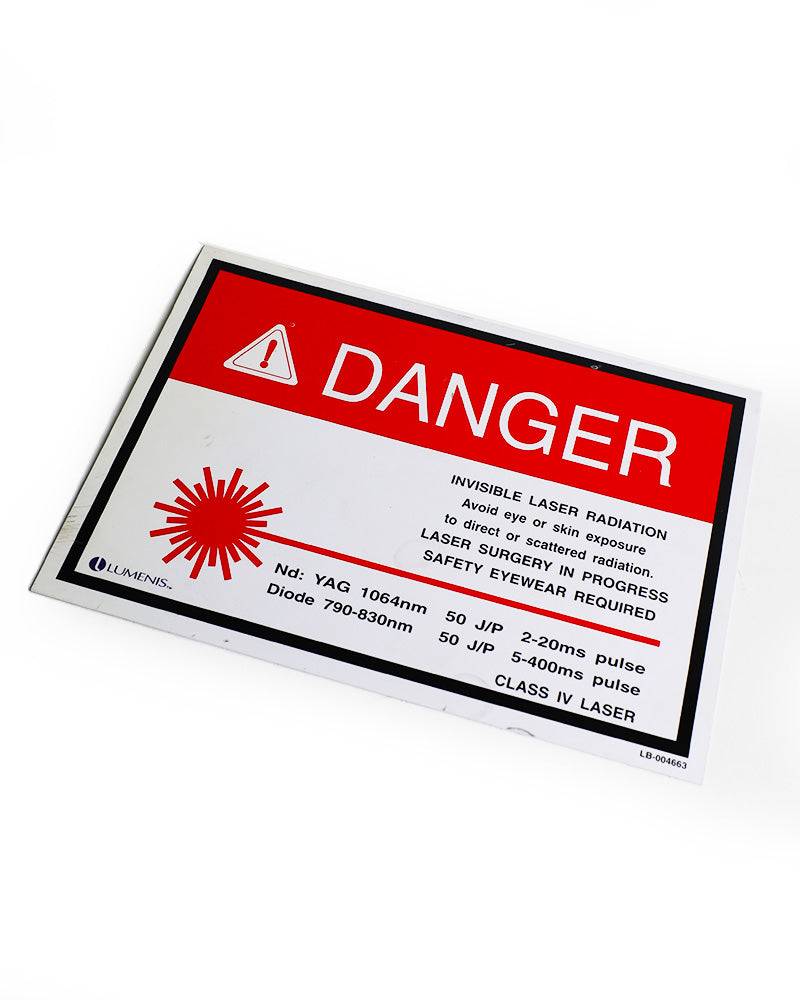 Lumenis Diode Nd YAG Invisible Laser DANGER SIGN Warning 790-830 1064nm Class IV