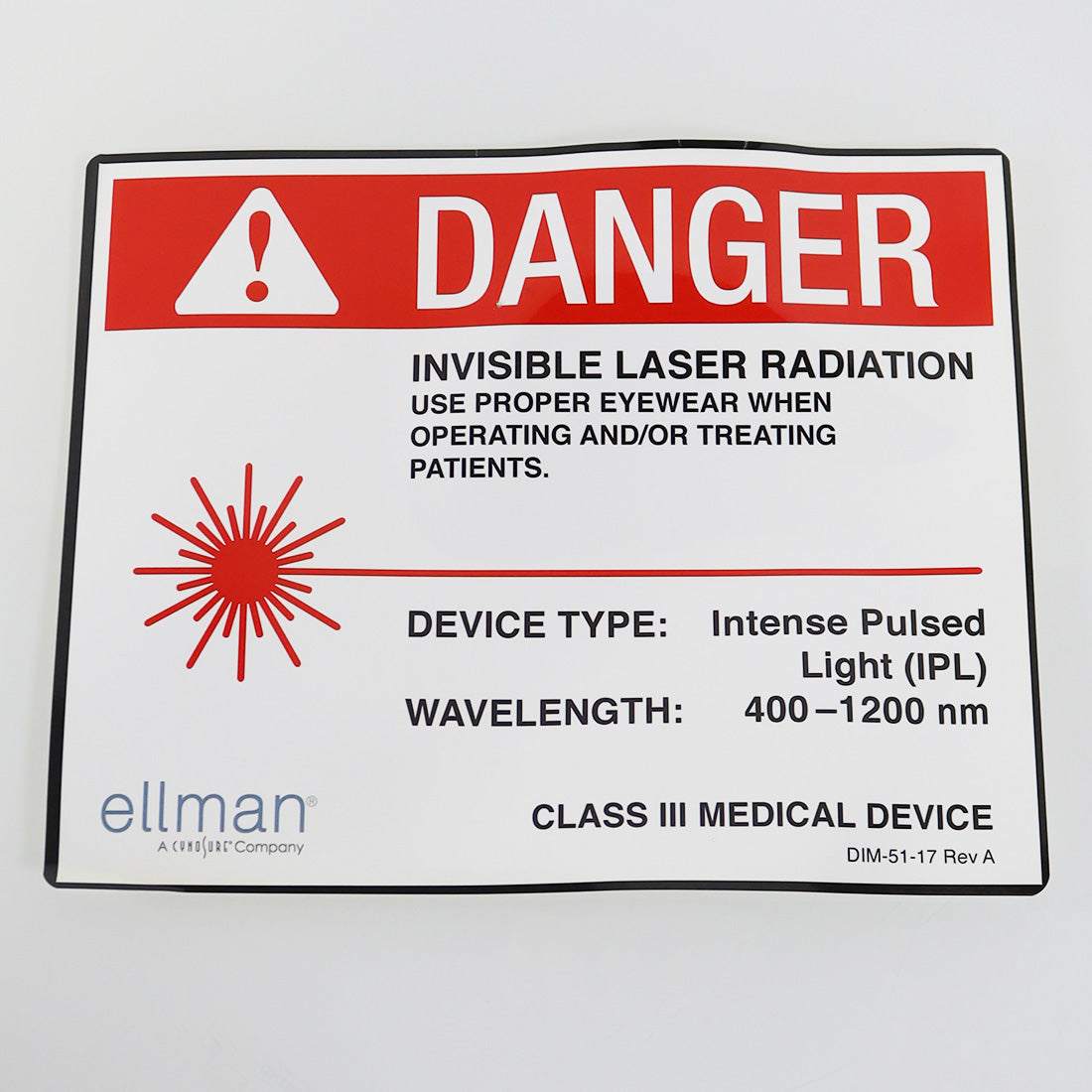 Ellman Invisible Laser Room Radiation DANGER SIGN IPL 400-1200nm Warning