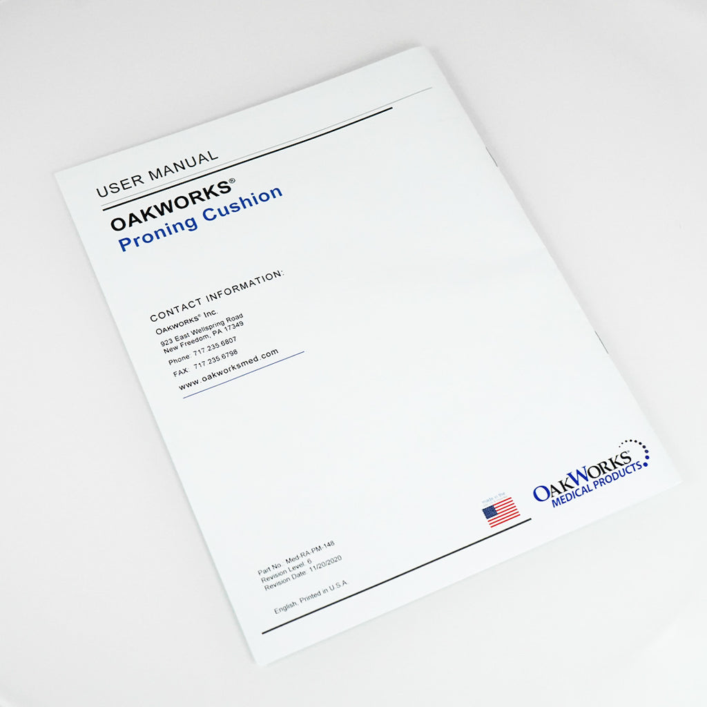 OAKWORKS Medical Products Proning Cushon USER MANUAL Operator Owners Directions