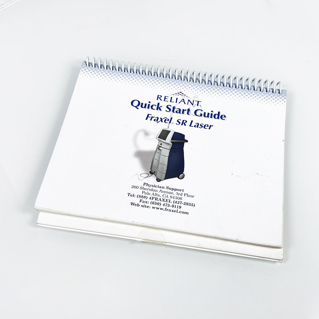 Reliant Technologies Quick Start Guide FRAXEL SR Laser Operator Treatment Care