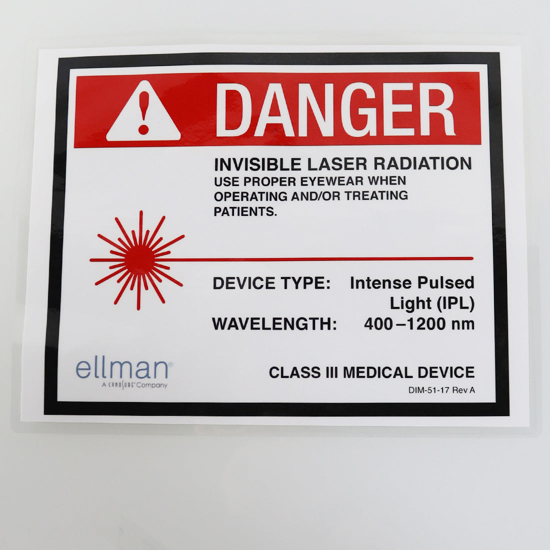 Ellman Laser Room DANGER SIGN IPL 400-1200nm Warning Laminated DIM-51-17 Rev A