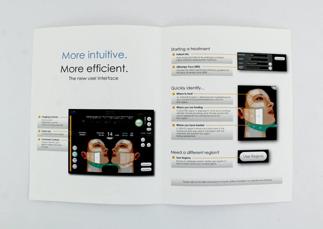 Ulthera The new user interface Quick start guide More intuitive. More efficient