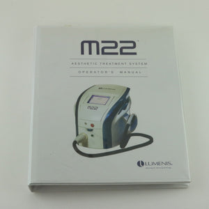 2010 Lumenis M22 Aesthetic Laser IPL System User Operator Manual UM-1024720 RevD