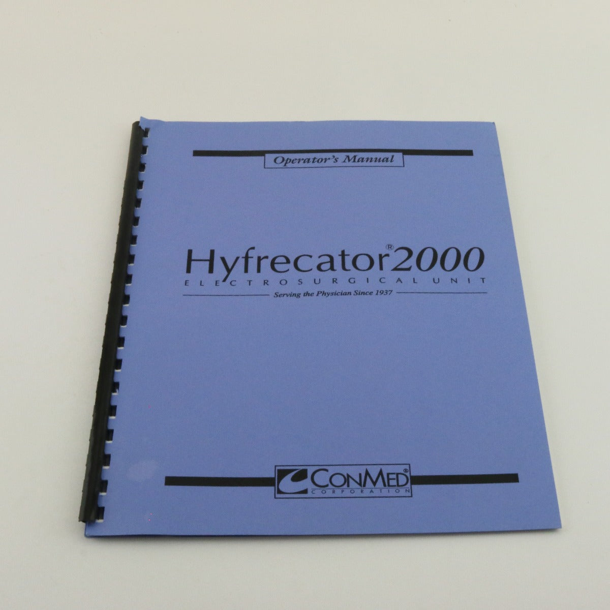 2005 ConMed Hyfrecator 2000 Electrosurgical Unit Operator Manual 7-900-OM-ENG