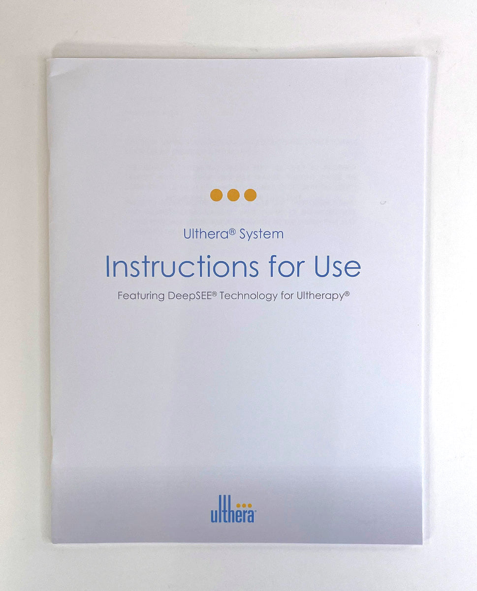 Ulthera System Instructions for Use Featuring DeepSEE Technology for Ultherapy 100931IFU