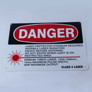 Laser Room Safety Danger Warning Sign - Erbium Fiber 30W 1540 nm 10 x 14 Inches