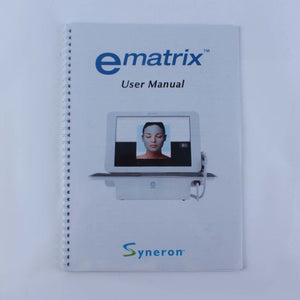 June 2010 Syneron eMatrix RF Wrinkle Resurfacing User Operator Manual PB72873EN