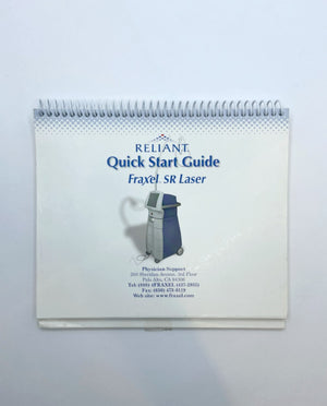 RELIANT QUICK START GUIDE FRAXEL SR LASER