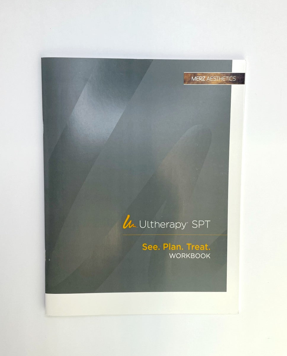Merz Aesthetics Ultherapy SPT See. Plan. Treat Workbook 1011063TRN Rev. C 2019