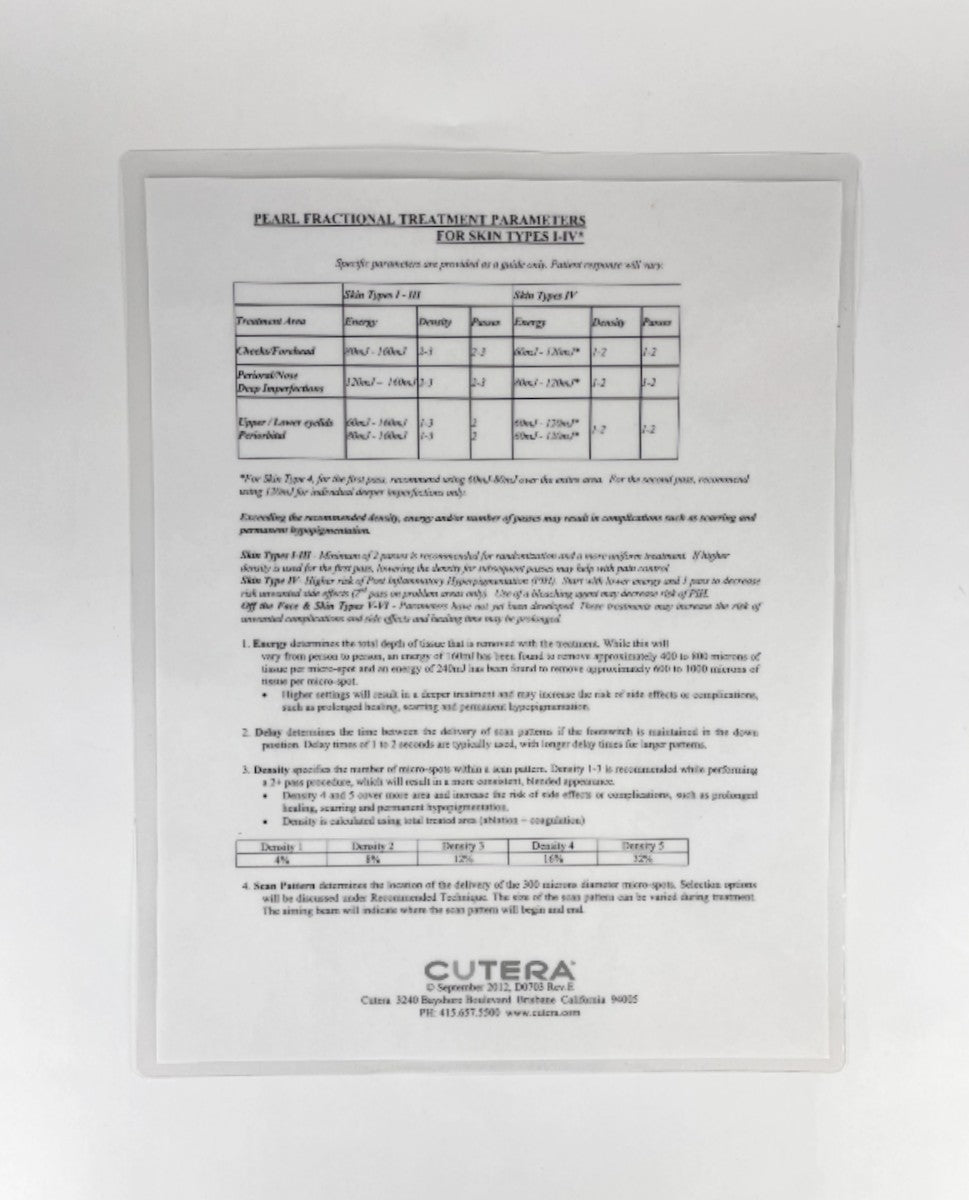 CUTERA PEARL FRACTIONAL TREATMENT PARAMETERS FOR SKIN TYPES I-IV* D0703 Rev. E EXP 2012