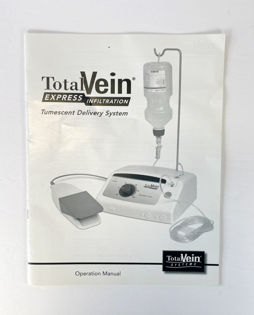 TotalVein Express Infiltration Tumescent Delivery system Operator manual