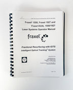 SOLTA MEDICAL, Fraxel 1550, Fraxel 1927 and Fraxel DUAL 1550/1927 Laser Systems Operator Manual. PN 10-05170 Rev. O