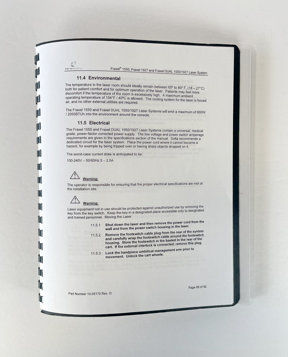 SOLTA MEDICAL, Fraxel 1550, Fraxel 1927 and Fraxel DUAL 1550/1927 Laser Systems Operator Manual. PN 10-05170 Rev. O