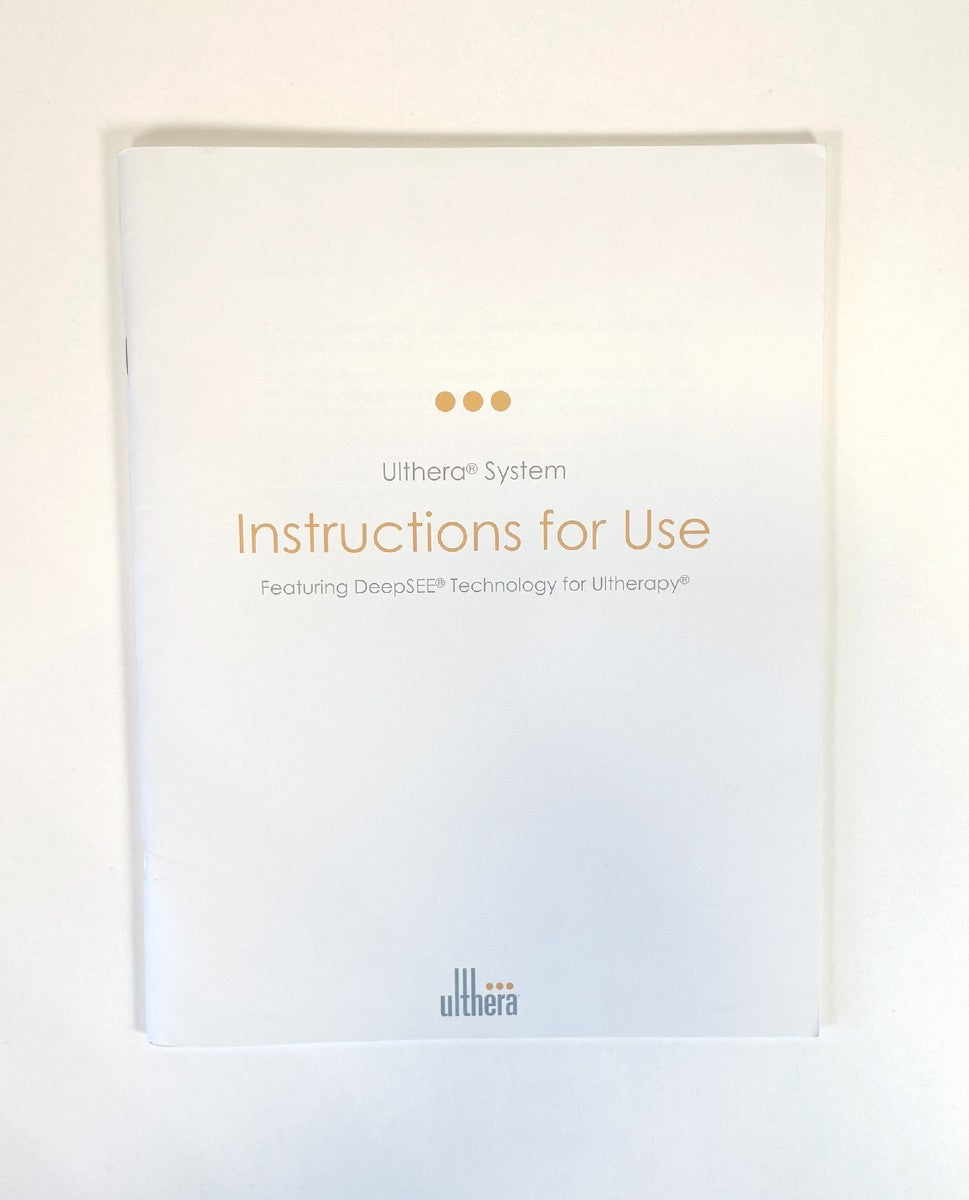 ULTHERA, Instructions for Use, Featuring DeepSEE Technology for Ultherapy, P/N 1004125IFU Rev. C