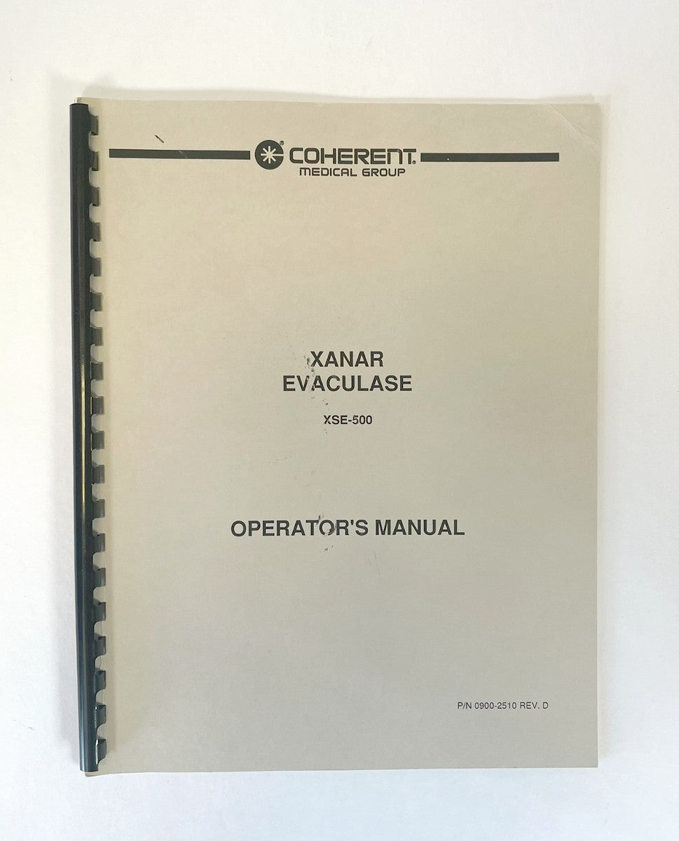 COHERENT MEDICAL GROUP XANAR EVACULASE XSE-500 OPERATOR’S MANUAL 0900-2510 REV. D