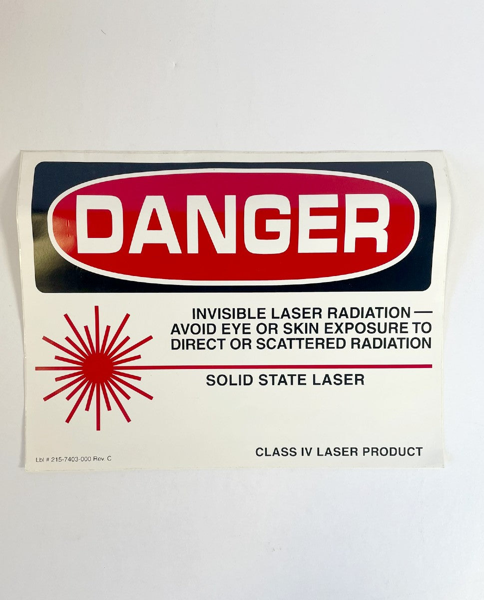 Danger Sign Sticker, Class IV Laser Product, Lbl 215-7403-000 Rev C