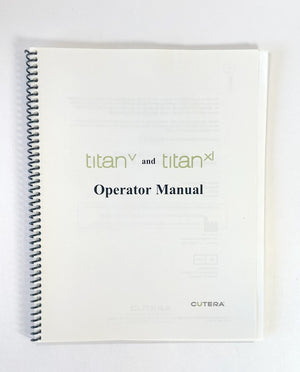 Cutera Titan and Titan Operator Manual