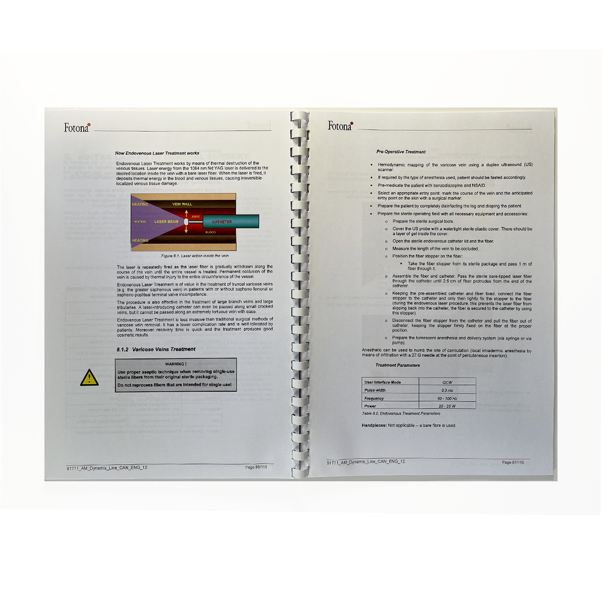 Fotona, Applications Manual, Er:YAG and Nd:YAG Laser in Dermatology and Aesthetic Medicine, Dynamis/Spectro Line, 91711 CAN ENG 12