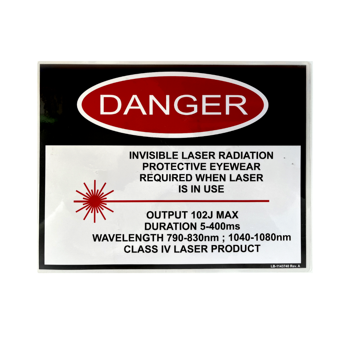 Danger Invisible Laser Radiation Protective Class IV Laser Product LB-1142740