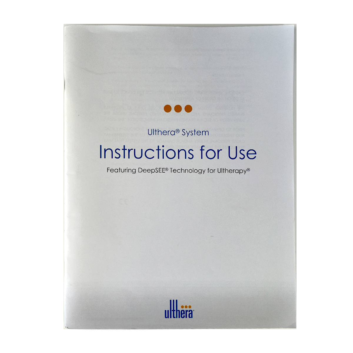 Ulthera, Instructions for Use, Featuring DeepSEE, Technology for Ultherapy, 1000931 FU REV A