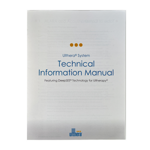 Ulthera Technical Information Manual Featuring DeepSEE technology of Ultherapy 1000933 FU Rev. A