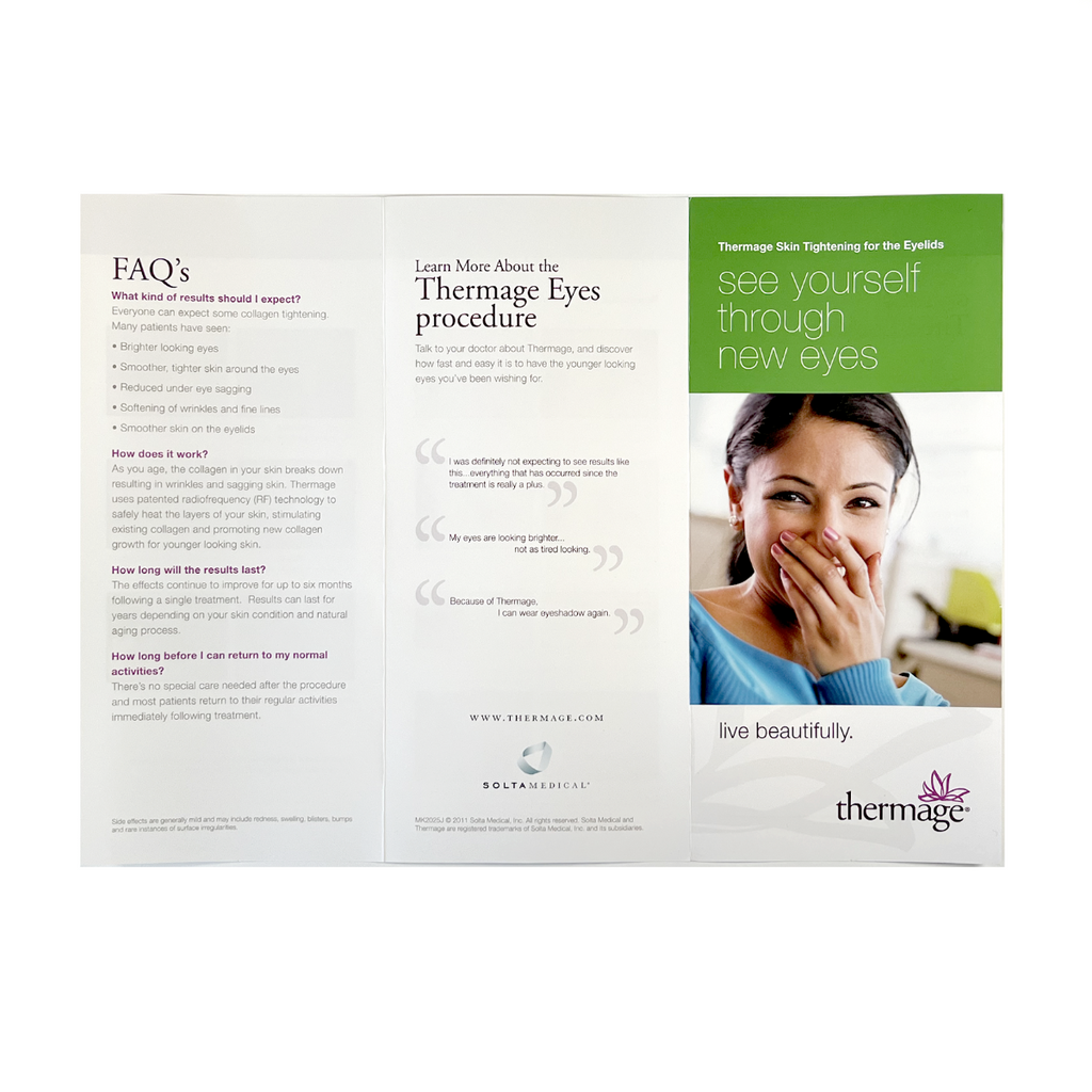 Thermage Skin Tightening for the Eyelids, “see yourself through new eyes, live beautifully” Brochure. MK2025J, 2001 (25 Pack)