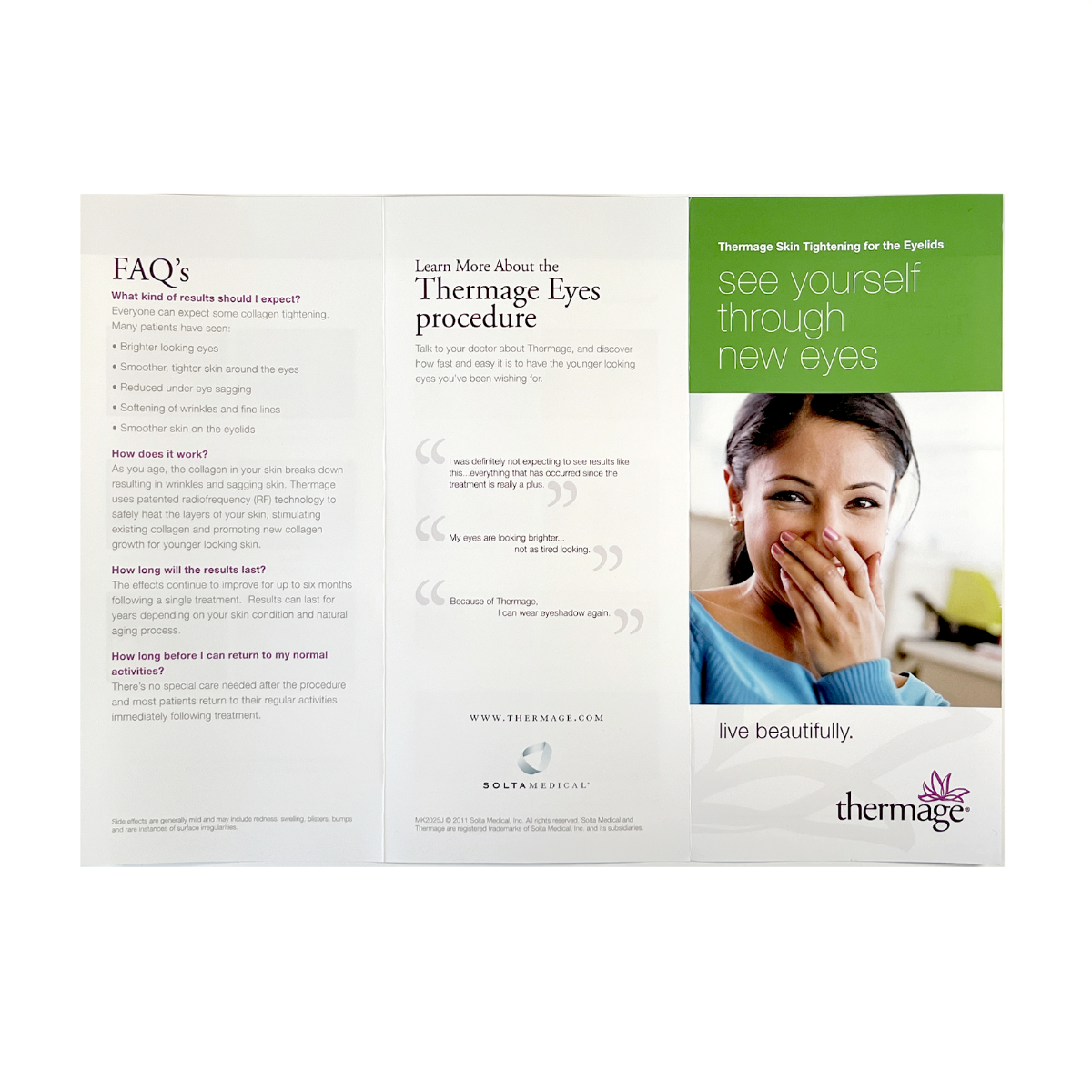 Thermage Skin Tightening for the Eyelids, “see yourself through new eyes, live beautifully” Brochure. MK2025J, 2001 (25 Pack)