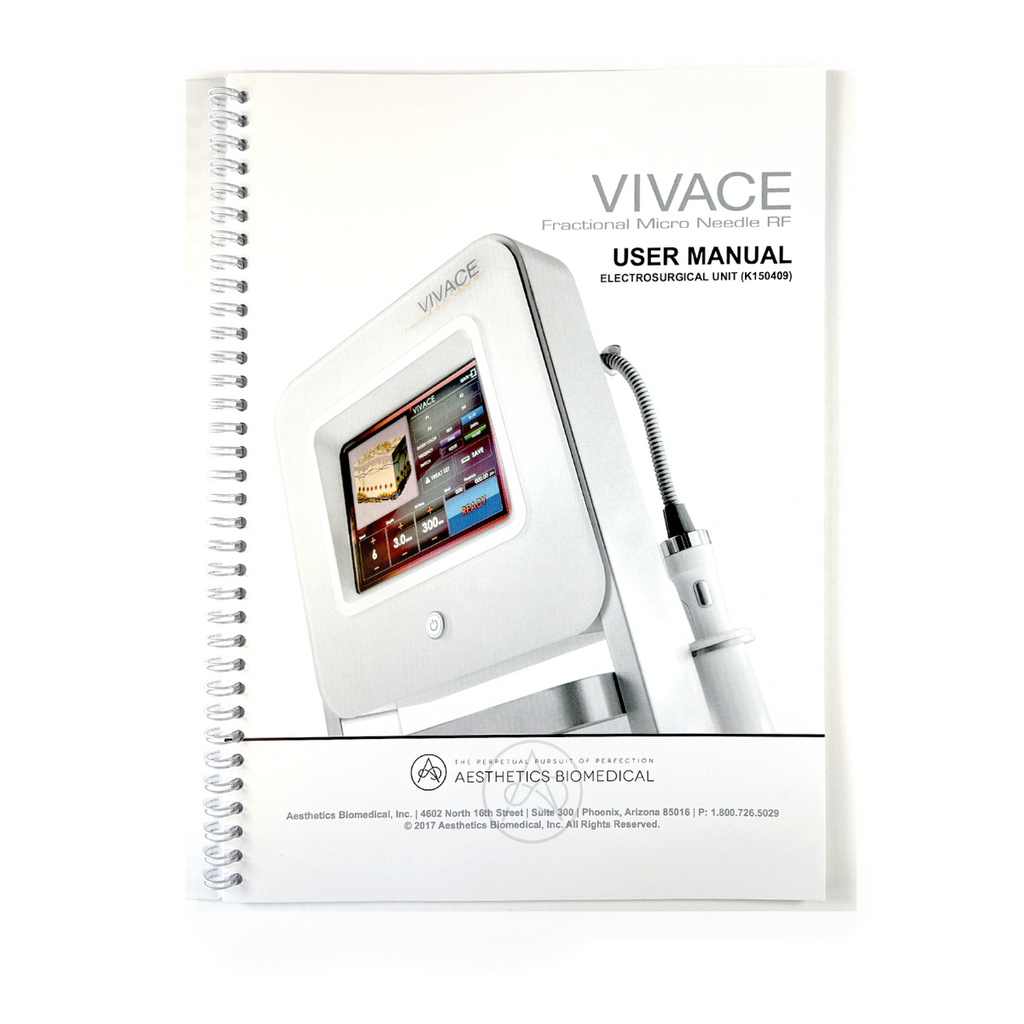 AESTHETICS, Vivace Fractional Micro Needle RF User Manual Electrosurgical Unit (K150409)