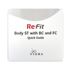 VIORA, REFIT, Body ST with BC and FC Quick Guide, P/N: CL-004 RFT FDA, 2012