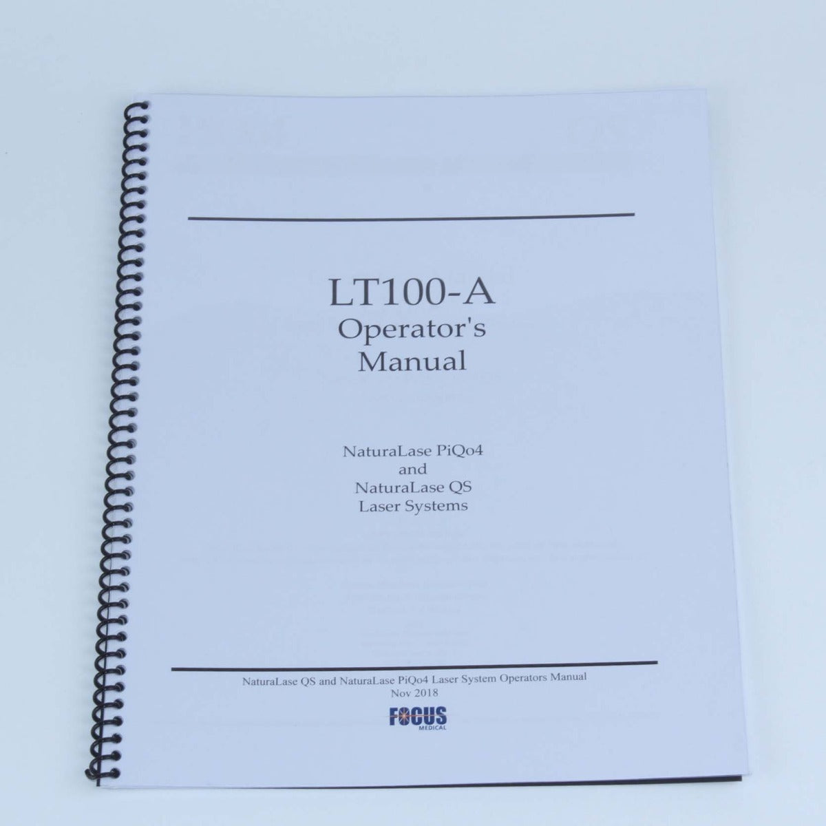Focus NaturaLase QS and PiQo4 Model LT100-A Laser System Operators Manual 2018