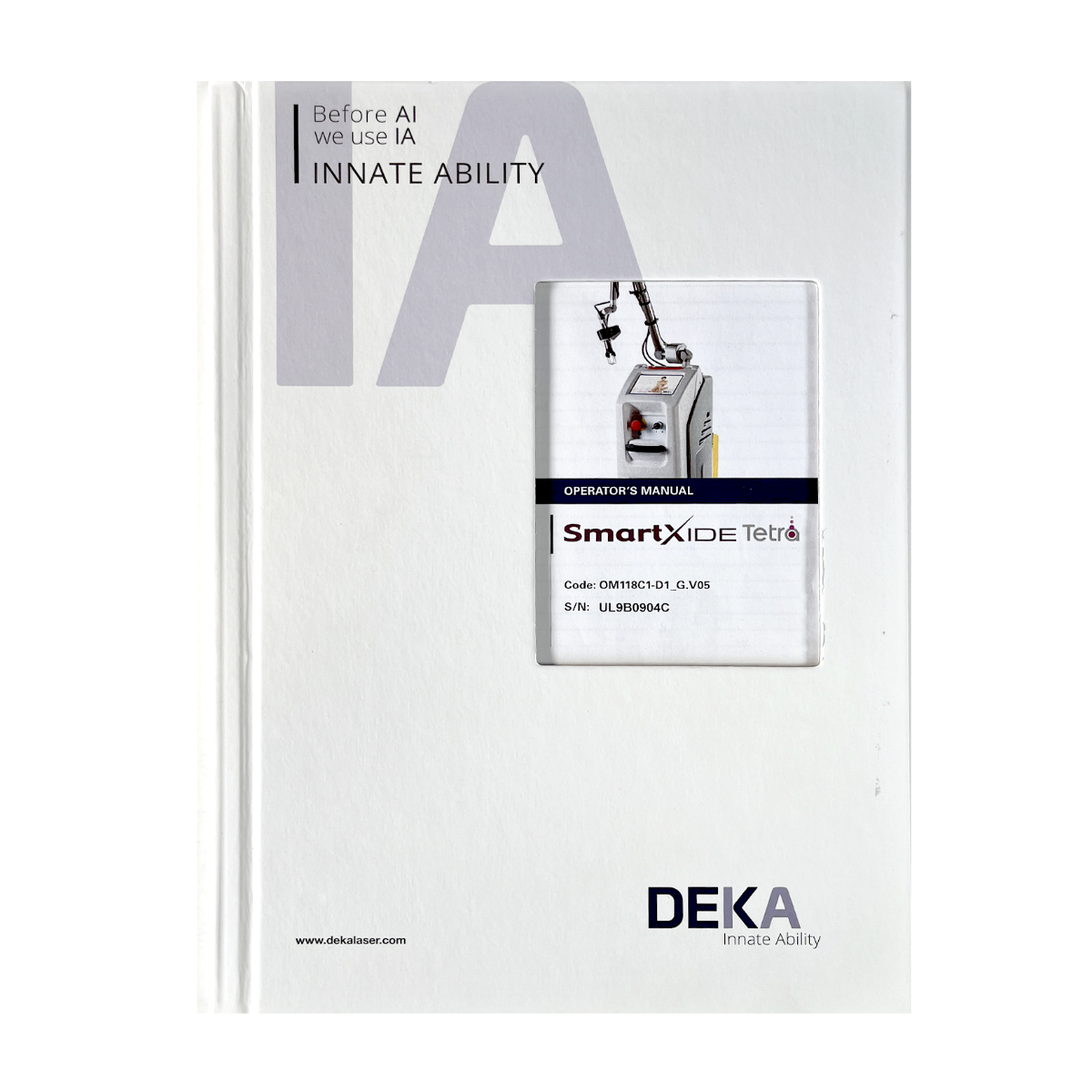 DEKA Innate Ability, SmartXide Tetra, Code: OM118C1-D1_G.V05, S/N: UL1C0410C