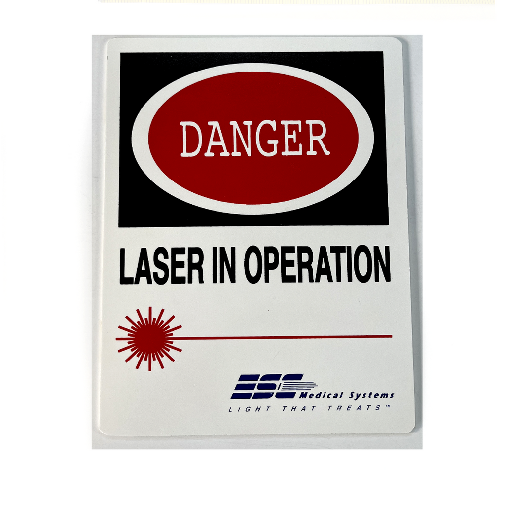 ESC Medical System, Danger Laser in Operation Sign (2.75x 3.74 in)