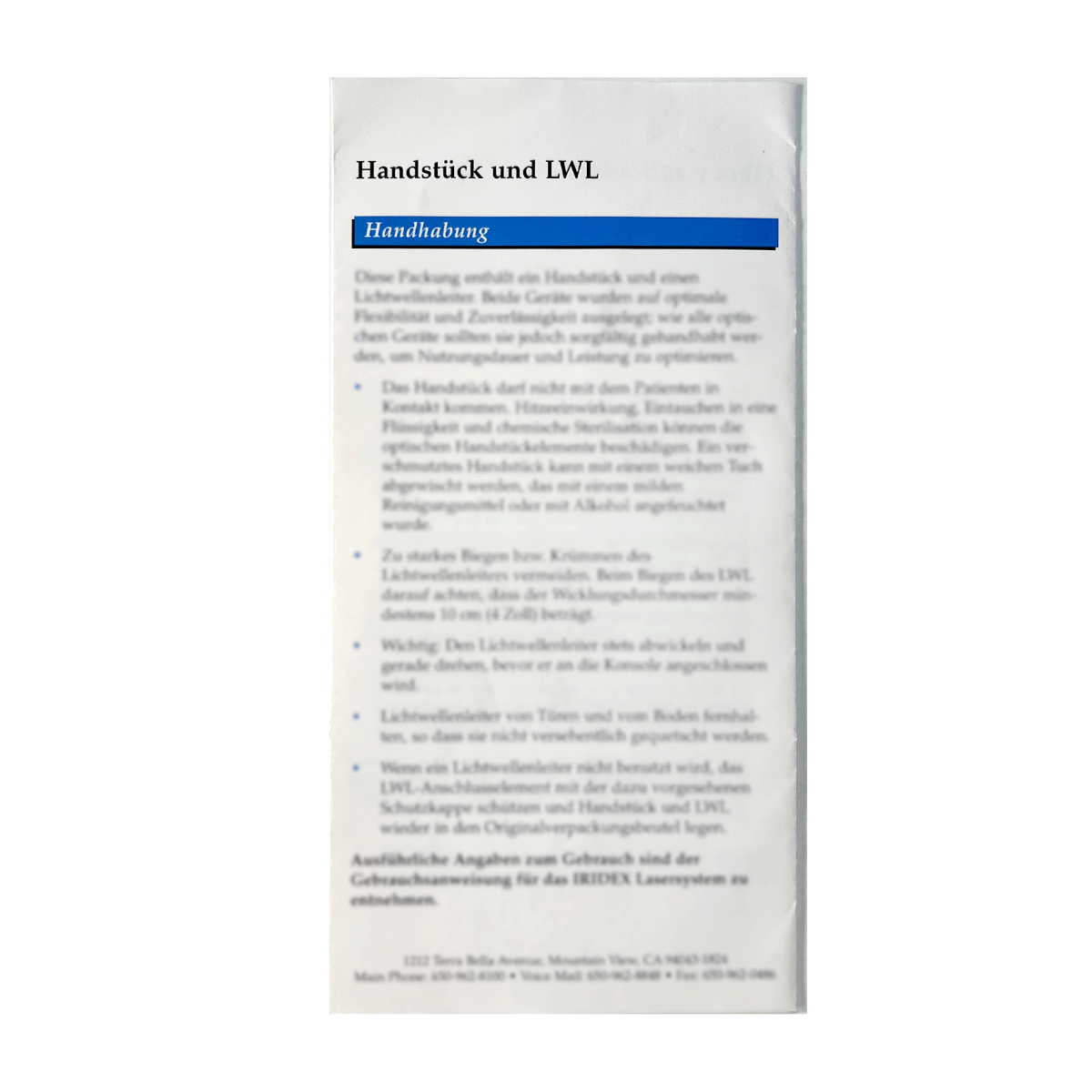 IRIDEX Handpiece and Fiber, Handing Instructions. P/N: Label PN 40208 Rev C