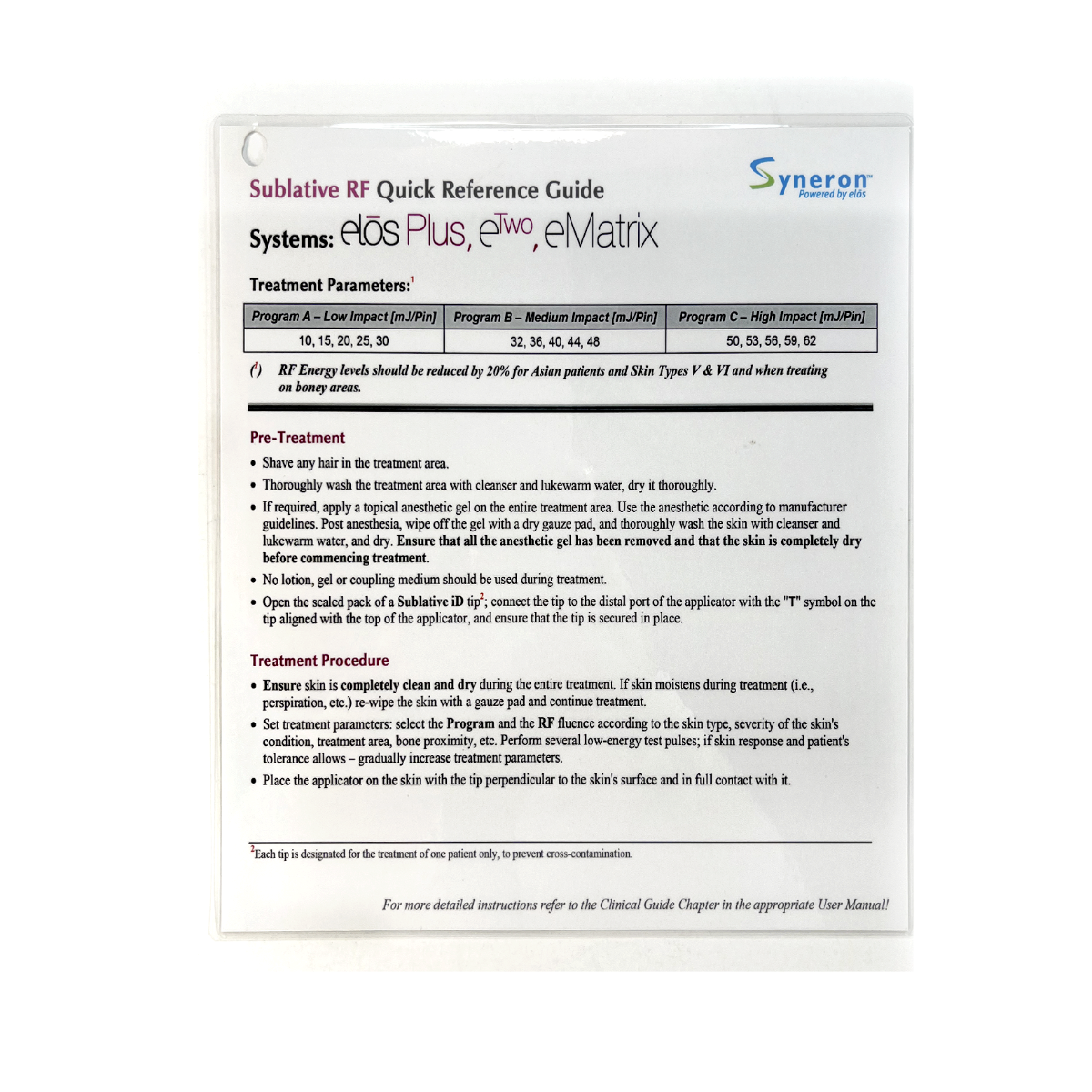 Syneron Sublative RF Quick Reference Guide System: Elos Plus, Etwo, Ematrix PB73545EN June 2012