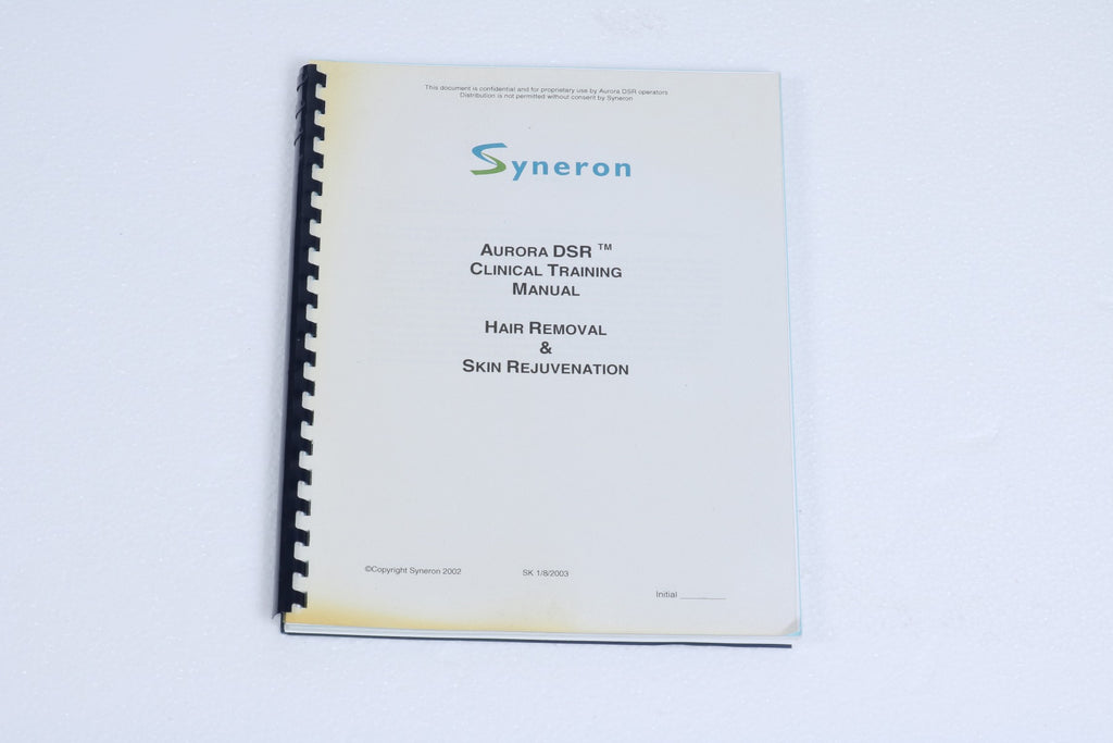 2002 Syneron Aurora DSR Hair Removal Skin Rejuvenation Clinical Training Manual