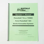 BUFFLO FILTER PlumeSafe Whisper, Porta PumeSafe & Smoke Evac Operator's Manual