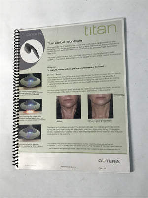 Cutera Titan IPL Skin Tightening Treatment Clinical Round Table Educational Book