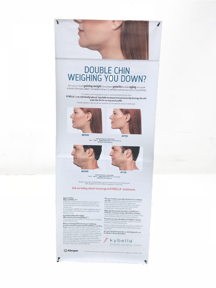 Kybella Chin Injection 32” x 80” Vinyl Patient Information Banner W/ Stand