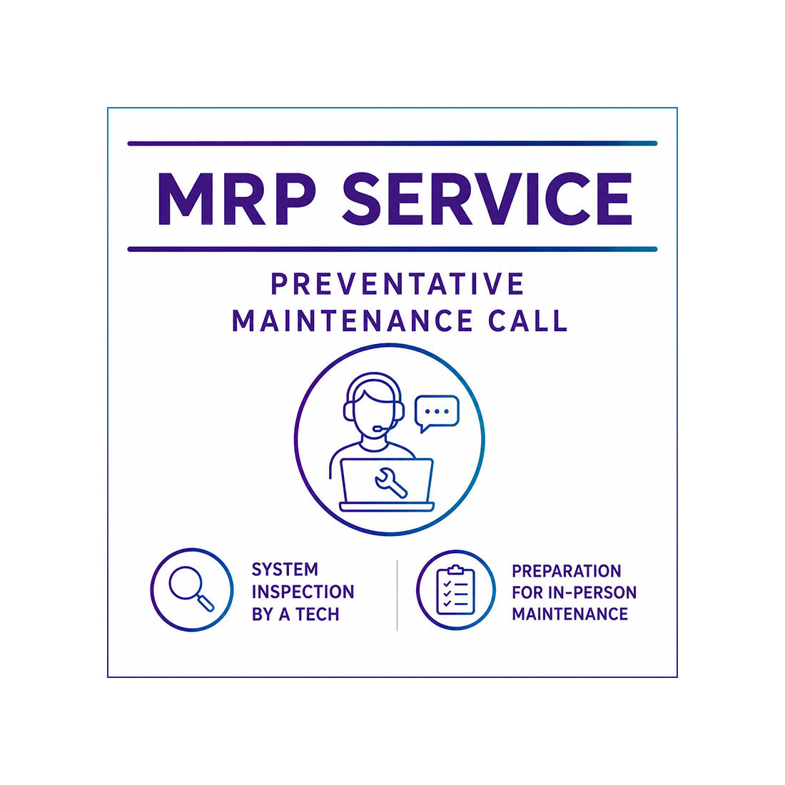 MRP Service - Preventative Maintenance Call